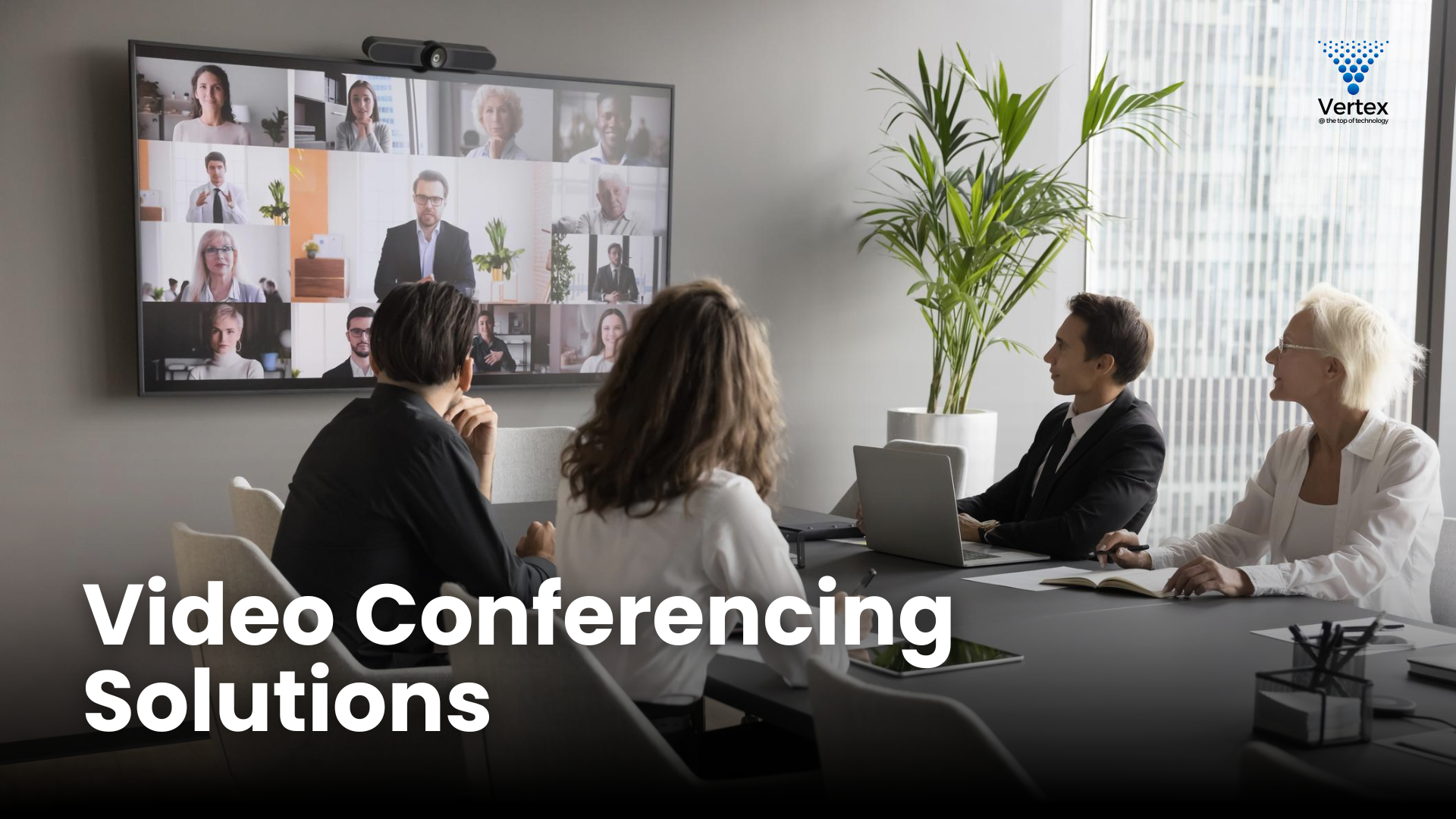 Video Conferencing Solutions